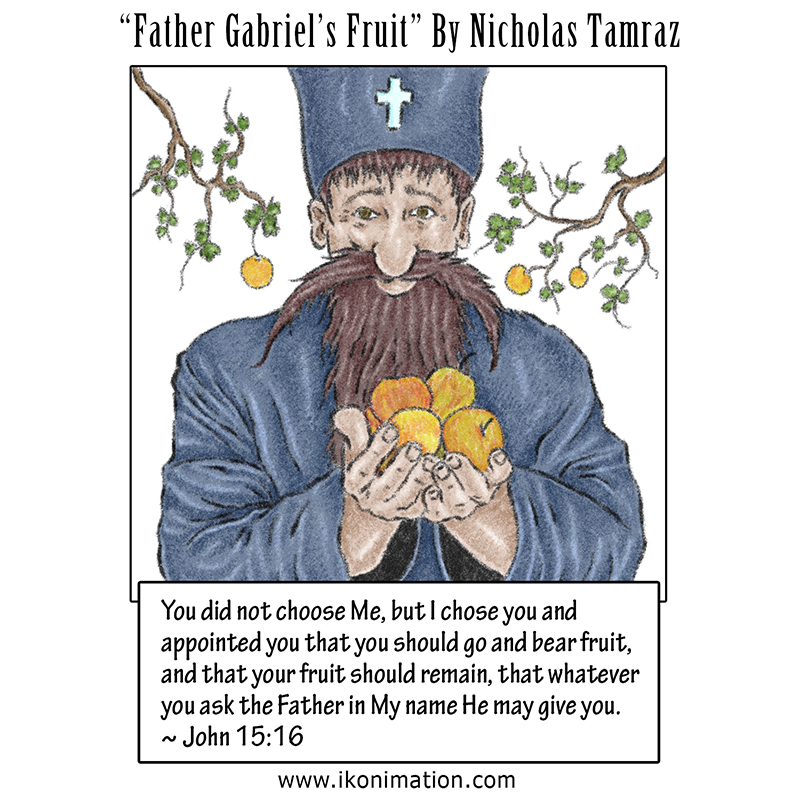 Father Gabriel’s Fruit Comic by Nicholas Tamraz
